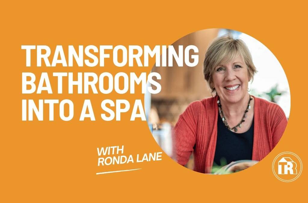 Transforming Bathrooms Into A Spa